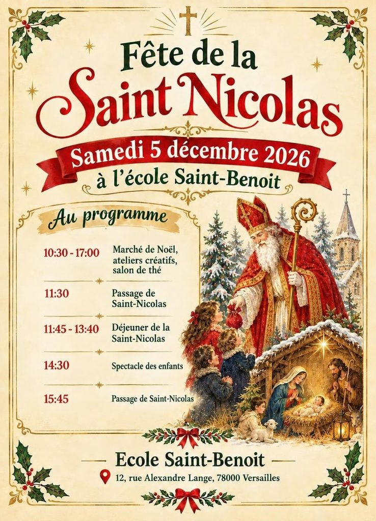 Affiche de la fête de la Saint Nicolas, samedi 5 décembre 2026 à l'école Saint-Benoît, à Versailles : marché de Noël, déjeuner, spectacle des enfants et passages de saint Nicolas